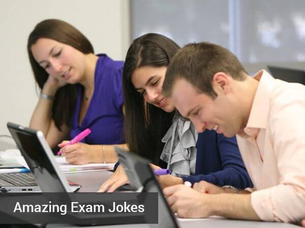 Amazing Exam Jokes